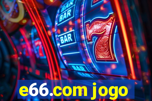 e66.com jogo